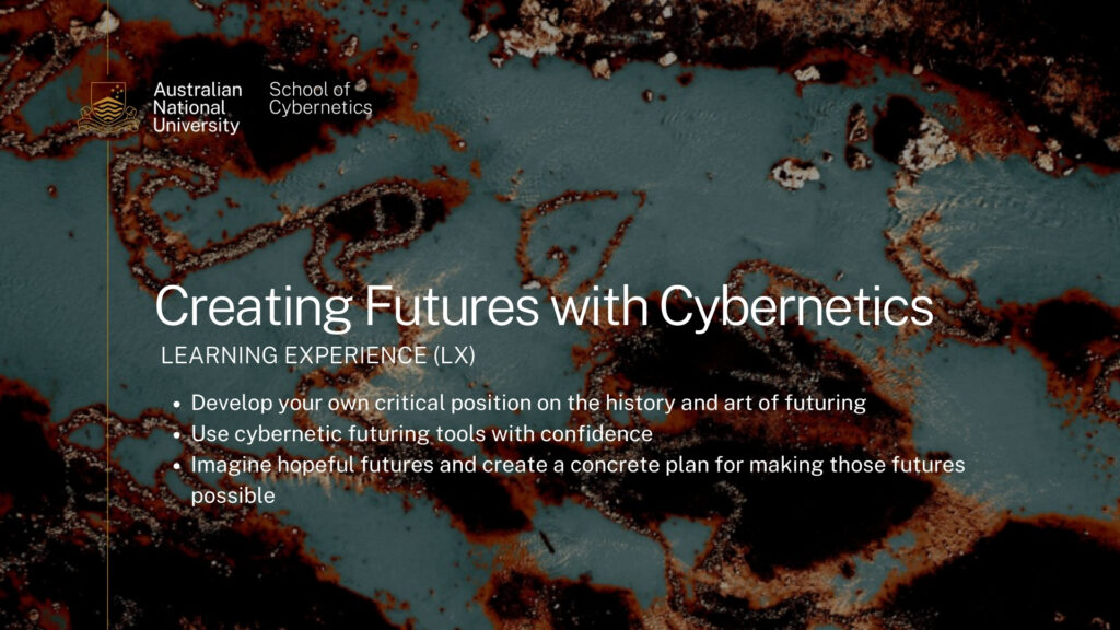 Creating Futures with Cybernetics